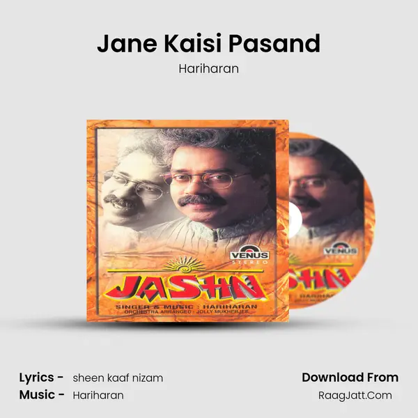 Jane Kaisi Pasand mp3 song