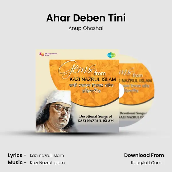 Ahar Deben Tini MP3 Song by Anup Ghoshal Cover