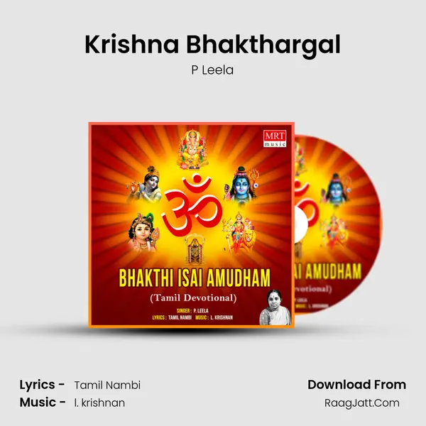 Krishna Bhakthargal MP3 Song by P Leela Cover