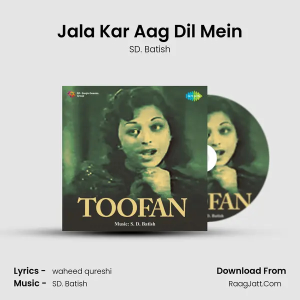 Jala Kar Aag Dil Mein MP3 Song by SD. Batish Cover