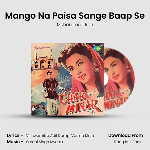 Mango Na Paisa Sange Baap Se MP3 Song by Mohammed Rafi Cover