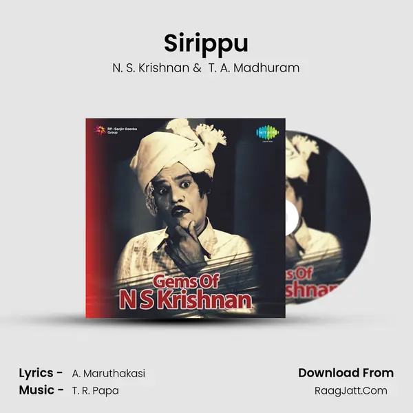 Sirippu MP3 Song by N. S. Krishnan Cover