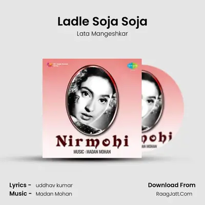 Ladle Soja Soja MP3 Song by Lata Mangeshkar Cover
