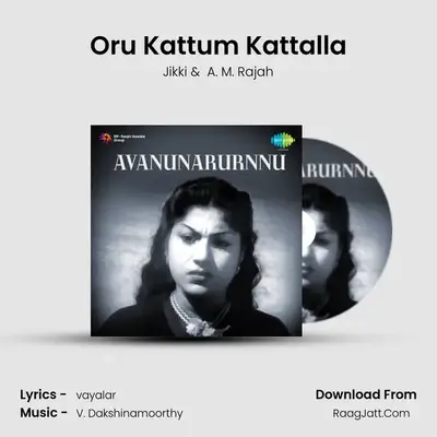 Oru Kattum Kattalla MP3 Song by Jikki Cover