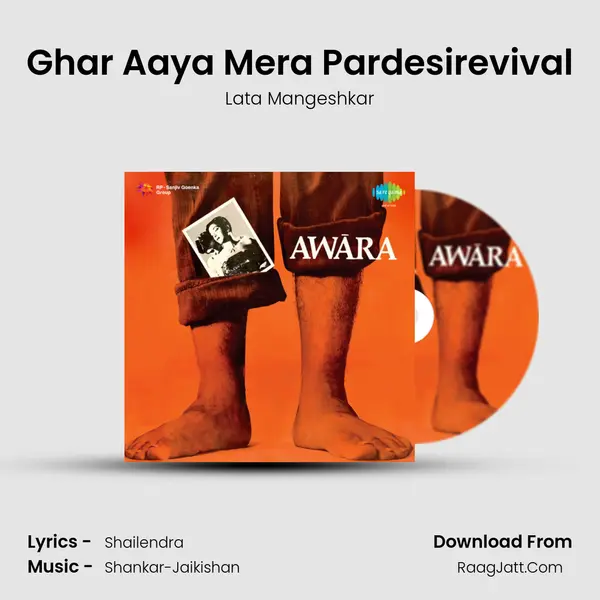 Ghar Aaya Mera Pardesirevival MP3 Song by Lata Mangeshkar Cover