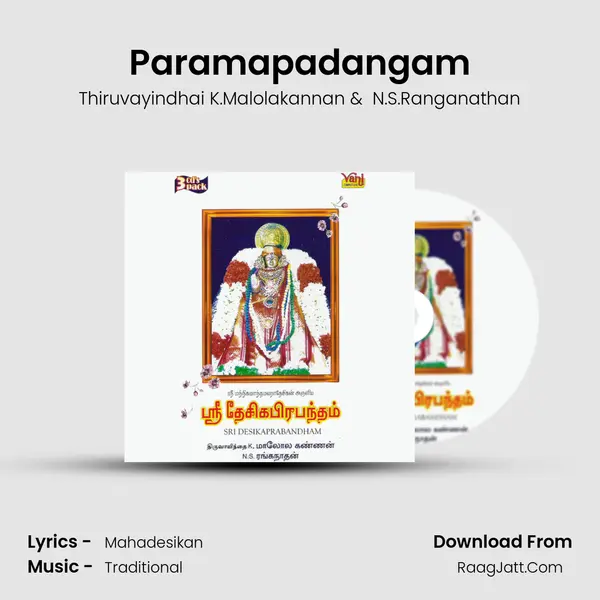 Paramapadangam MP3 Song by Thiruvayindhai K.Malolakannan Cover