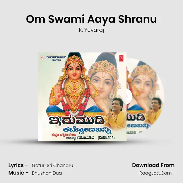 Om Swami Aaya Shranu MP3 Song by K. Yuvaraj Cover