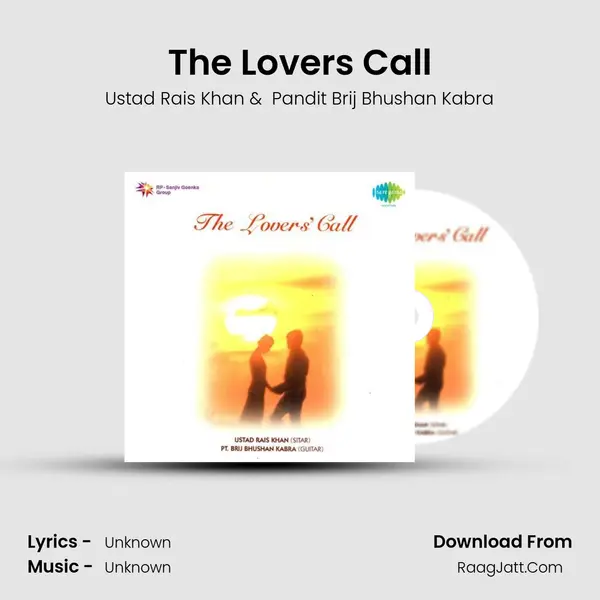 The Lovers Call MP3 Song by Ustad Rais Khan Cover