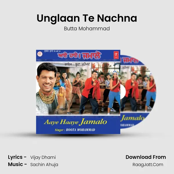 Unglaan Te Nachna MP3 Song by Butta Mohammad Cover