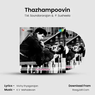 Thazhampoovin MP3 Song by T.M. Soundararajan Cover