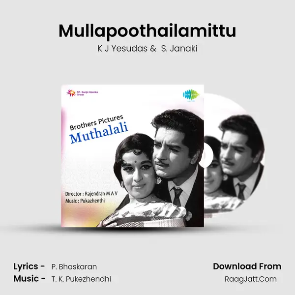 Mullapoothailamittu MP3 Song by K J Yesudas Cover