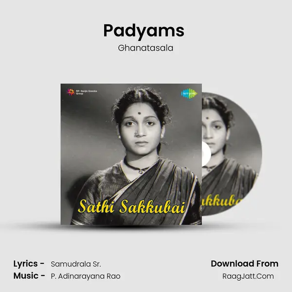 Padyams (Sathi Sakkubai) MP3 Song by Ghanatasala Cover