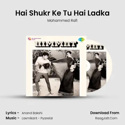 Hai Shukr Ke Tu Hai Ladka MP3 Song by Mohammed Rafi Cover