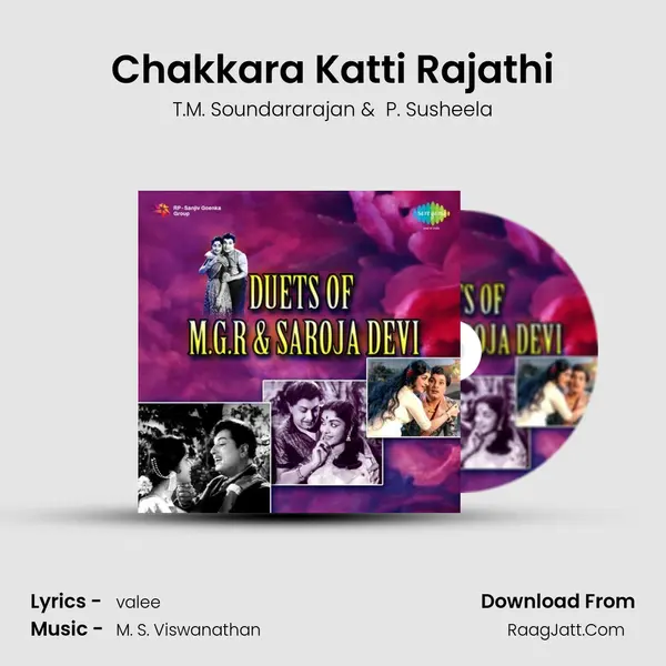 Chakkara Katti Rajathi MP3 Song by T.M. Soundararajan Cover
