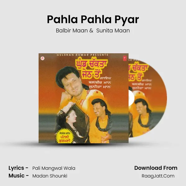 Pahla Pahla Pyar MP3 Song by Balbir Maan Cover