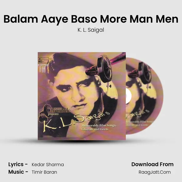 Balam Aaye Baso More Man Men MP3 Song by K. L. Saigal Cover