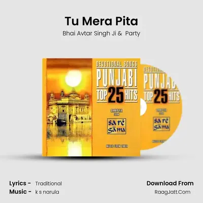 Tu Mera Pita MP3 Song by Bhai Avtar Singh Ji Cover