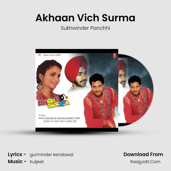 Akhaan Vich Surma MP3 Song by Sukhwinder Panchhi Cover