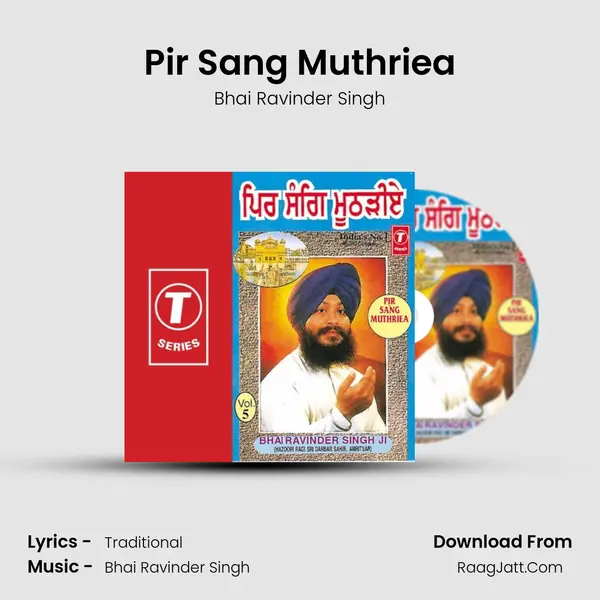 Pir Sang Muthriea MP3 Song by Bhai Ravinder Singh Cover