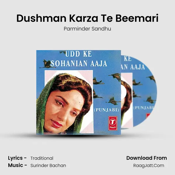 Dushman Karza Te Beemari MP3 Song by Parminder Sandhu Cover