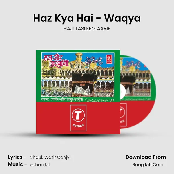 Haz Kya Hai - Waqya MP3 Song by HAJI TASLEEM AARIF Cover