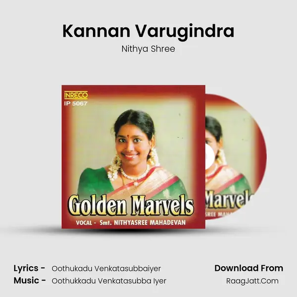 Kannan Varugindra MP3 Song by Nithya Shree Cover