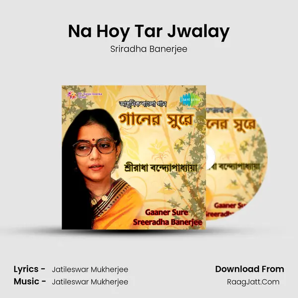 Na Hoy Tar Jwalay MP3 Song by Sriradha Banerjee Cover