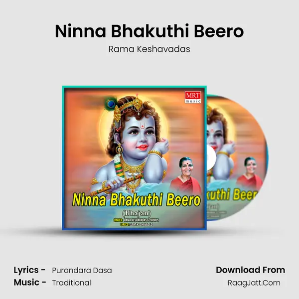 Ninna Bhakuthi Beero MP3 Song by Rama Keshavadas Cover