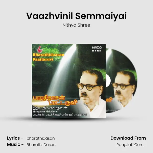 Vaazhvinil Semmaiyai MP3 Song by Nithya Shree Cover