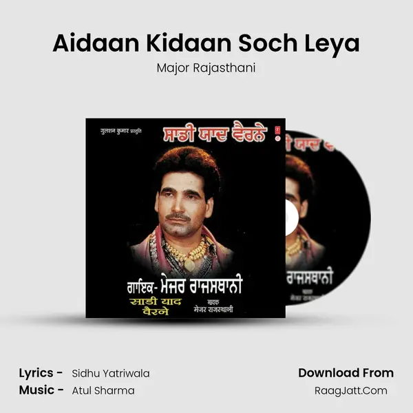Aidaan Kidaan Soch Leya MP3 Song by Major Rajasthani Cover