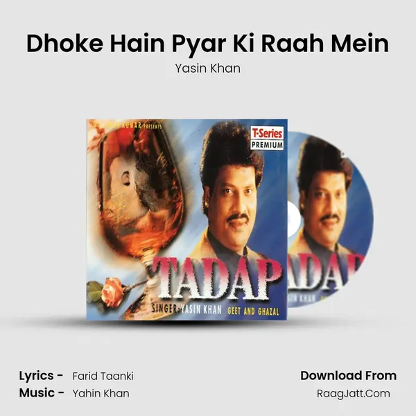 Dhoke Hain Pyar Ki Raah Mein MP3 Song by Yasin Khan Cover