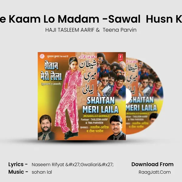 Pyar Se Mohabbat Se Dil Se Kaam Lo Madam -Sawal  Husn Ka Adab Karna Pahle Sikh L MP3 Song by HAJI TASLEEM AARIF Cover