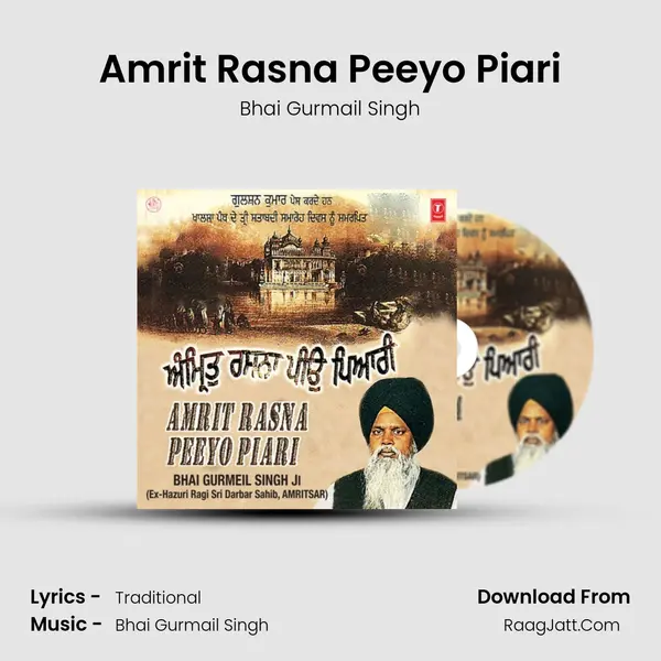 Amrit Rasna Peeyo Piari MP3 Song by Bhai Gurmail Singh Cover