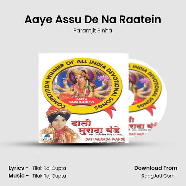Aaye Assu De Na Raatein MP3 Song by Paramjit Sinha Cover