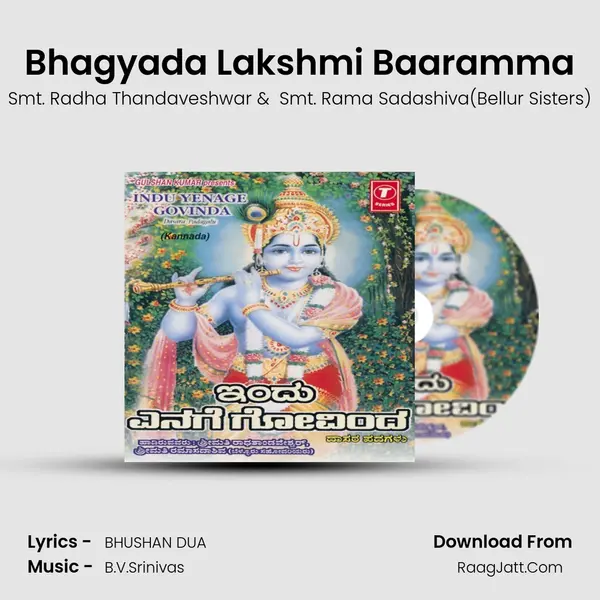 Bhagyada Lakshmi Baaramma MP3 Song by Smt. Radha Thandaveshwar Cover