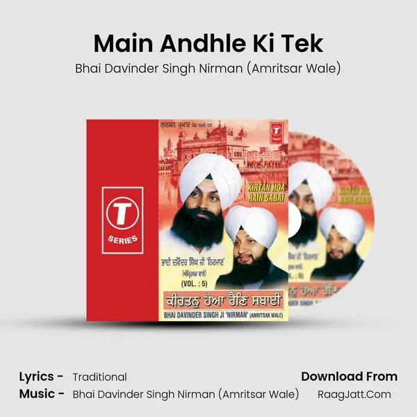 Main Andhle Ki Tek MP3 Song by Bhai Davinder Singh Nirman (Amritsar Wale) Cover