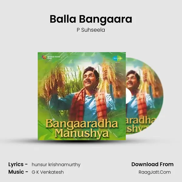 Balla Bangaara MP3 Song by P Suhseela Cover