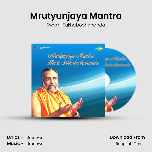 Mrutyunjaya Mantra MP3 Song by Swami Sukhabodhananda Cover