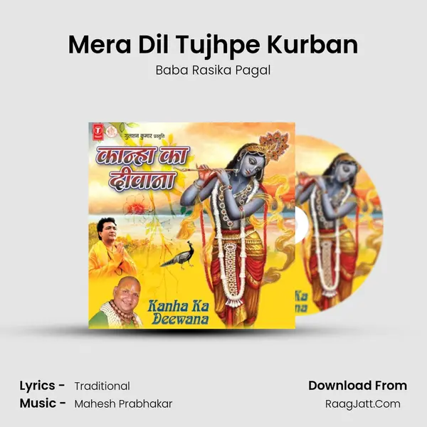 Mera Dil Tujhpe Kurban MP3 Song by Baba Rasika Pagal Cover