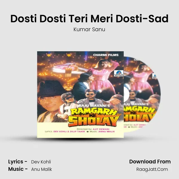 Dosti Dosti Teri Meri Dosti-Sad MP3 Song by Kumar Sanu Cover