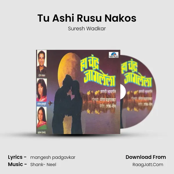 Tu Ashi Rusu Nakos MP3 Song by Suresh Wadkar Cover