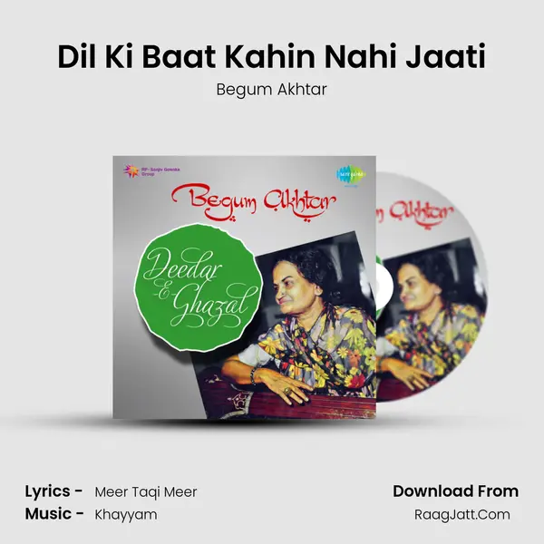 Dil Ki Baat Kahin Nahi Jaati MP3 Song by Begum Akhtar Cover