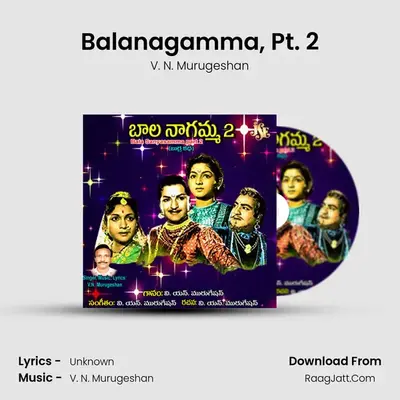 Balanagamma, Pt. 2 - V. N. Murugeshan