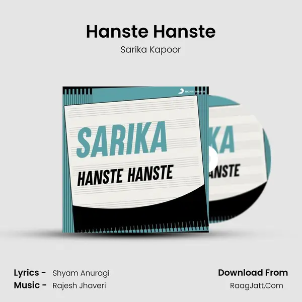 Hanste Hanste MP3 Song by Sarika Kapoor Cover