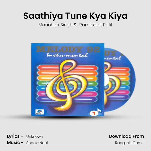 Saathiya Tune Kya Kiya MP3 Song by Manohari Singh Cover