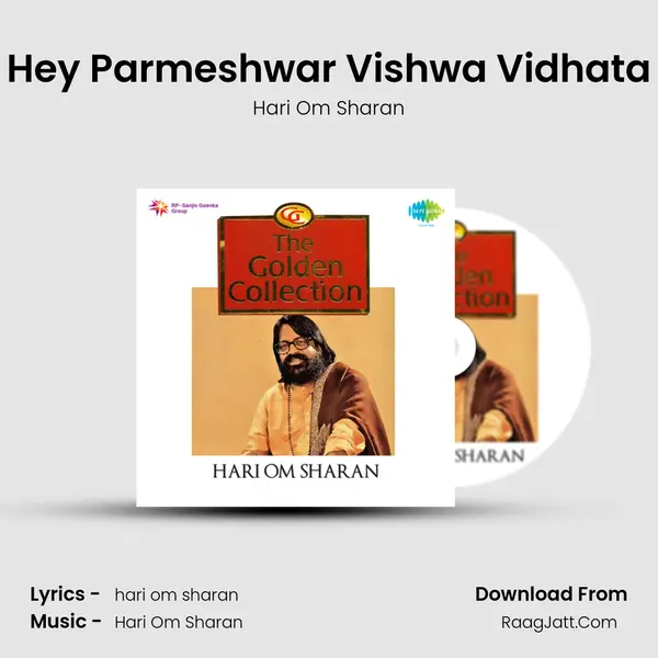 Hey Parmeshwar Vishwa Vidhata MP3 Song by Hari Om Sharan Cover