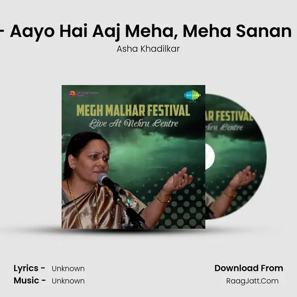 Nayaki Malhar - Aayo Hai Aaj Meha, Meha Sanan Sanan - Khayal MP3 Song by Asha Khadilkar Cover