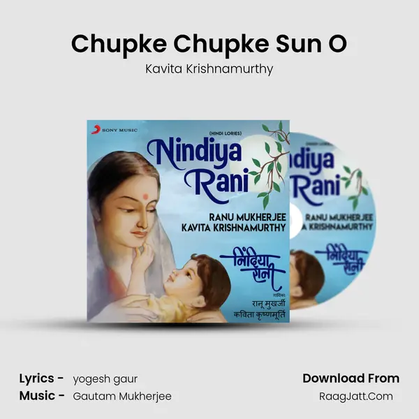 Chupke Chupke Sun O MP3 Song by Kavita Krishnamurthy Cover