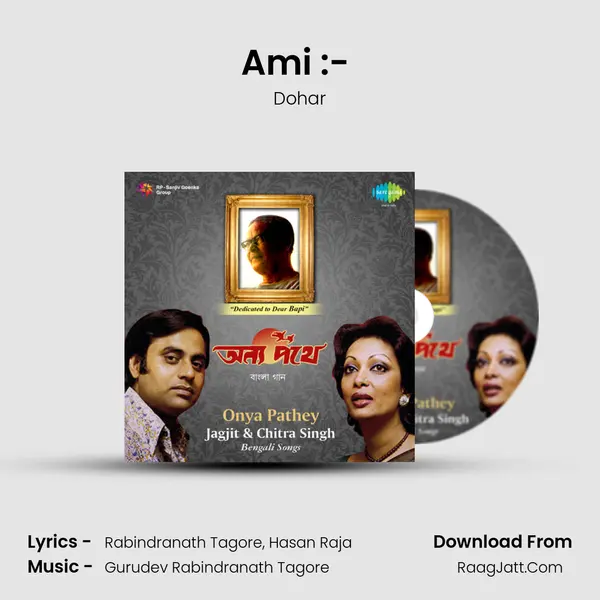 Ami :- (Ami-Poem and Sakalei Ami) MP3 Song by Dohar Cover