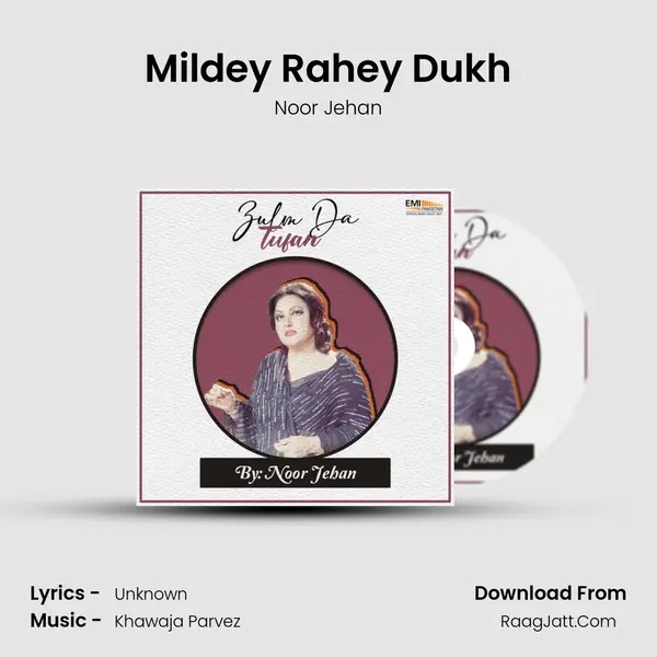 Mildey Rahey Dukh MP3 Song by Noor Jehan Cover